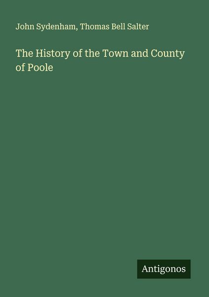 Produktbild: The History of the Town and County of Poole