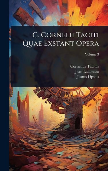 Produktbild: C. Cornelii Taciti Quae Exstant Opera