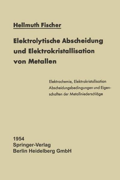 Produktbild: Elektrolytische Abscheidung und Elektrokristallisation von Metallen