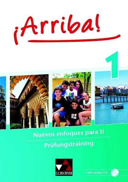 ¡Arriba! Prüfungstraining 1, Set von Angela Cuevas Alcaniz,Anna Lena Kissinger,Matthias Kyr,Mira Neygandhi, Buchner, C.C., 978-3-661-80091-2