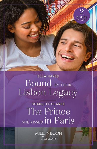 Produktbild: Bound By Their Lisbon Legacy / The Prince She Kissed In Paris