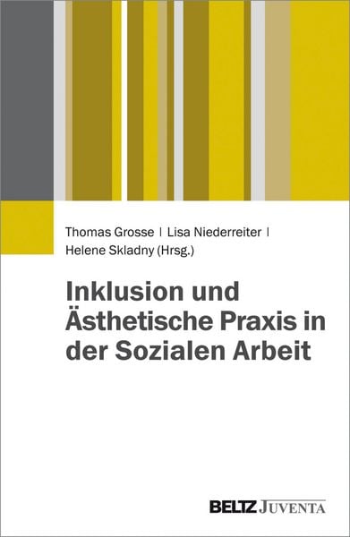 Produktbild: Inklusion und &Auml;sthetische Praxis in der Sozialen Arbeit