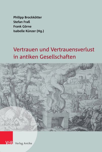 Produktbild: Vertrauen und Vertrauensverlust in antiken Gesellschaften