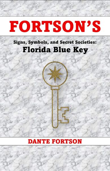 Produktbild: Fortson's Signs, Symbols, and Secret Societies: Florida Blue Key
