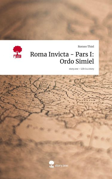 Produktbild: Roma Invicta - Pars I: Ordo Simiel. Life is a Story - story.one