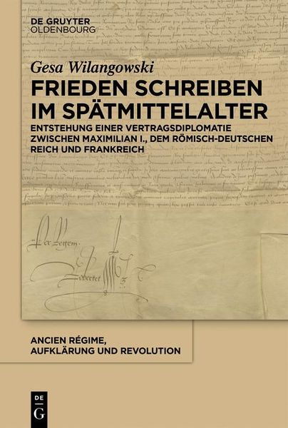 Produktbild: Frieden schreiben im Sp&auml;tmittelalter