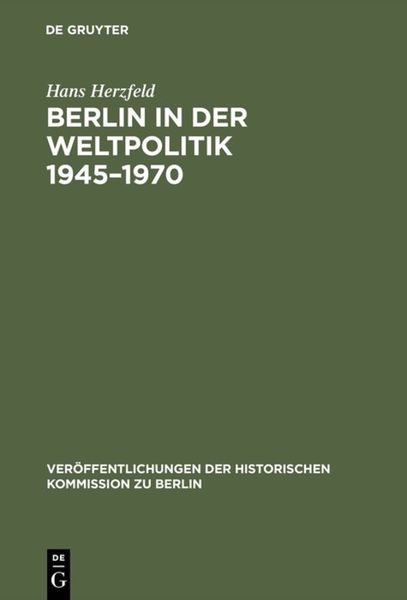 Produktbild: Berlin in der Weltpolitik 1945&ndash;1970