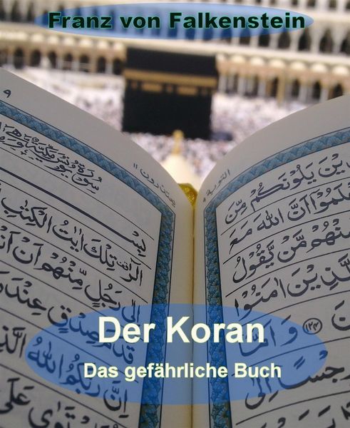 Produktbild: Der Koran - Das gef&auml;hrliche Buch