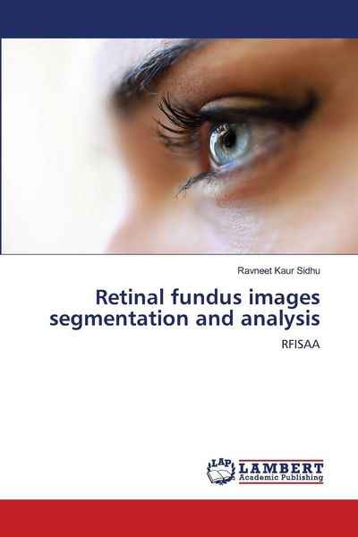Produktbild: Retinal fundus images segmentation and analysis