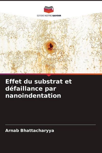Produktbild: Effet du substrat et d&eacute;faillance par nanoindentation