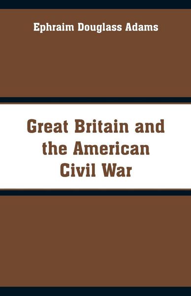 Produktbild: Great Britain and the American Civil War