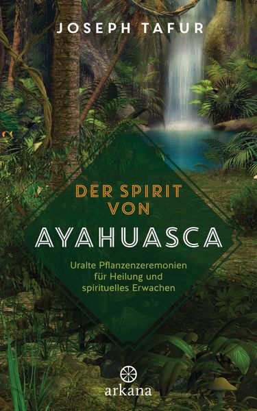 Produktbild: Der Spirit von Ayahuasca