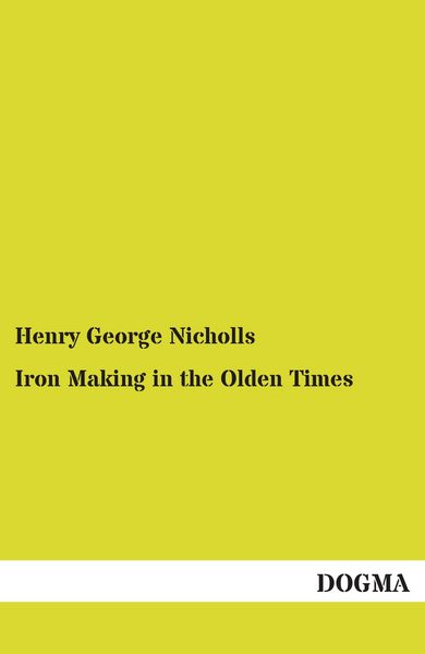 Produktbild: Iron Making in the Olden Times