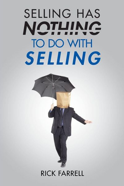 Produktbild: Selling Has Nothing to Do with Selling