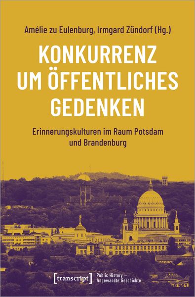 Produktbild: Konkurrenz um &ouml;ffentliches Gedenken