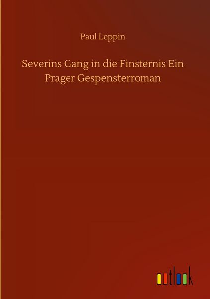 Produktbild: Severins Gang in die Finsternis Ein Prager Gespensterroman