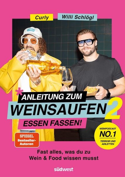 Produktbild: Anleitung zum Weinsaufen II - Essen fassen!