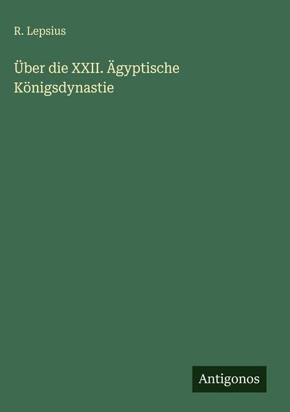 Produktbild: &Uuml;ber die XXII. &Auml;gyptische K&ouml;nigsdynastie