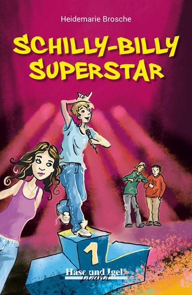 Schilly-Billy Superstar / light, Taschenbuch von Heidemarie Brosche, Hase und Igel Verlag, 978-3-86316-478-2