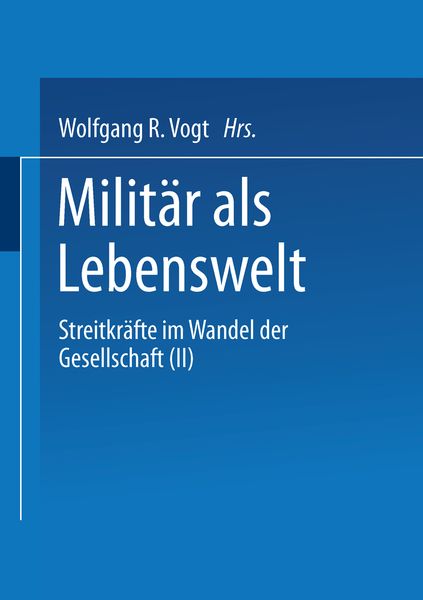 Produktbild: Milit&auml;r als Lebenswelt