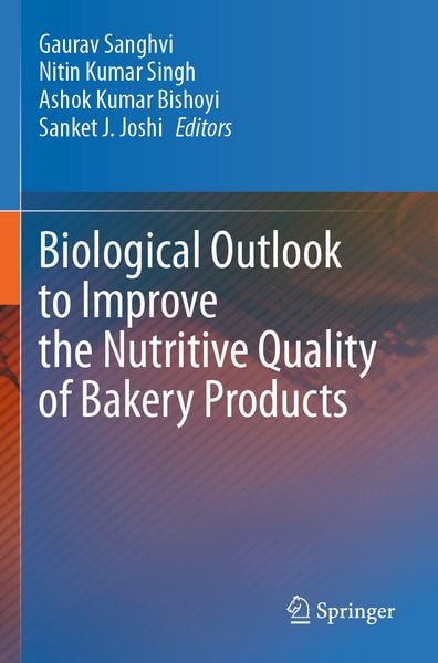 Produktbild: Biological Outlook to Improve the Nutritive Quality of Bakery Products