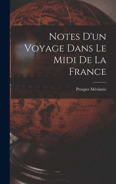 Produktbild: Notes D'un Voyage Dans Le Midi De La France