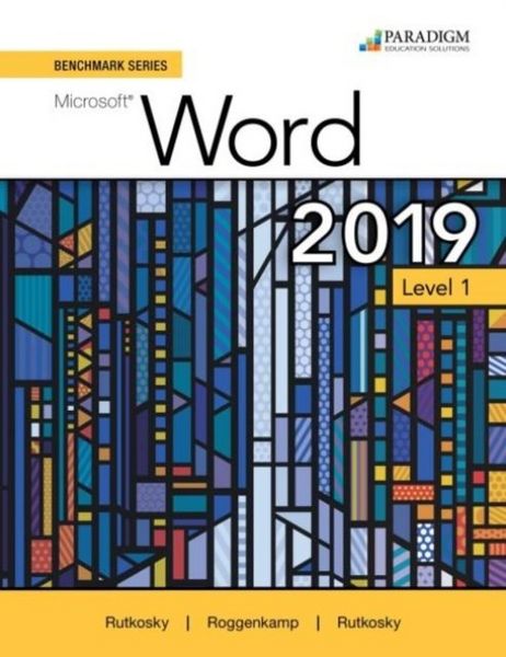 Produktbild: Roggenkamp, A: Benchmark Series: Microsoft Word 2019 Level 1