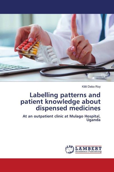 Produktbild: Labelling patterns and patient knowledge about dispensed medicines