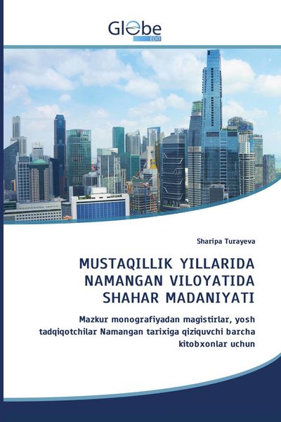 Produktbild: Mustaqillik Yillarida Namangan Viloyatida Shahar Madaniyati