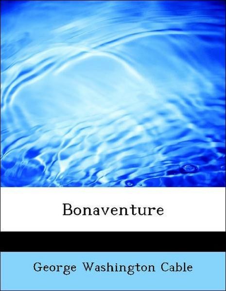Produktbild: Cable, G: Bonaventure