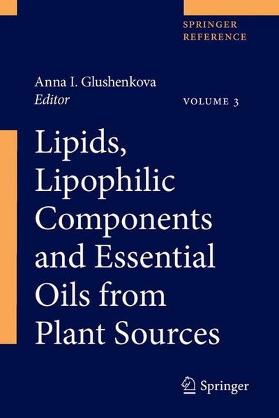 Produktbild: Lipids, Lipophilic Components and Essential Oils from Plant Sources