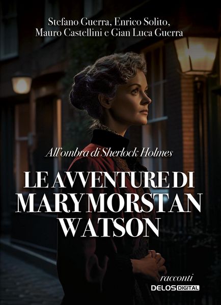 Produktbild: All'ombra di Sherlock Holmes. Le avventure di Mary Morstan Watson