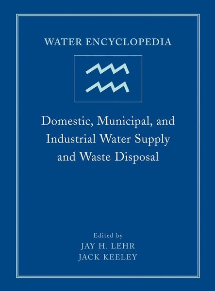 Produktbild: Water Encyclopedia, Domestic, Municipal, and Industrial Water Supply and Waste Disposal
