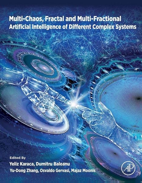 Produktbild: Multi-Chaos, Fractal and Multi-Fractional Artificial Intelligence of Different Complex Systems
