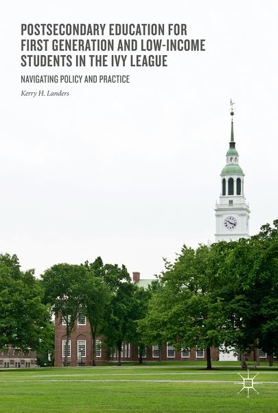 Produktbild: Postsecondary Education for First-Generation and Low-Income Students in the Ivy League