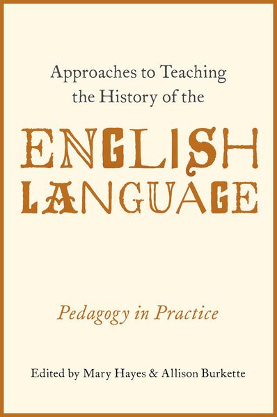 Produktbild: Approaches to Teaching the History of the English Language
