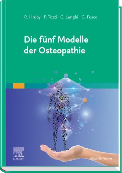 Produktbild: Die f&uuml;nf Modelle der Osteopathie