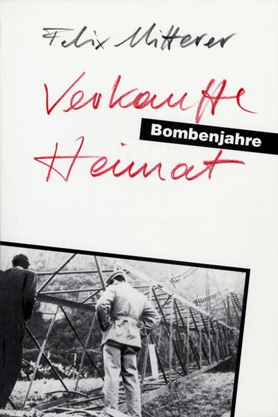 Produktbild: Verkaufte Heimat. Bombenjahre