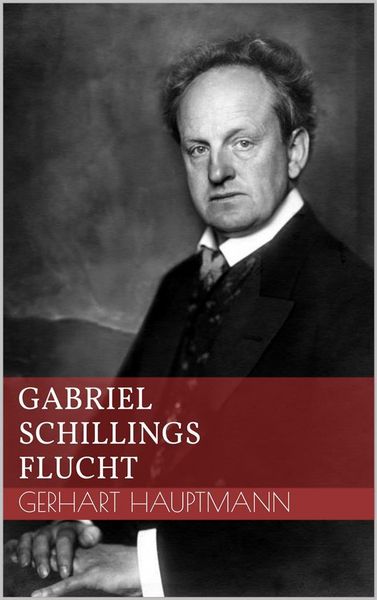 Produktbild: Gabriel Schillings Flucht