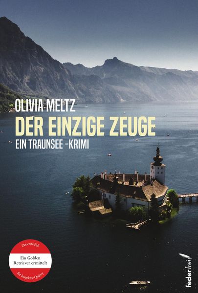 Produktbild: Der einzige Zeuge: Der erste Fall f&uuml;r Inspektor Quincy. &Ouml;sterreich-Krimi