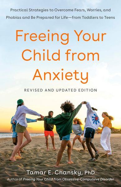 Produktbild: Freeing Your Child from Anxiety