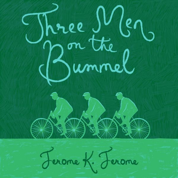 Three Men on the Bummel - Jerome K. Jerome, Audio, 9781836772156
