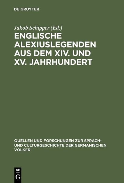 Produktbild: Englische Alexiuslegenden aus dem XIV. und XV. Jahrhundert