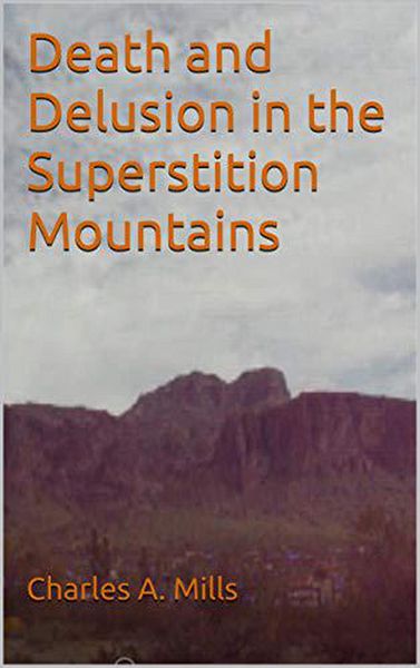 Produktbild: Death and Delusion in the Superstition Mountains