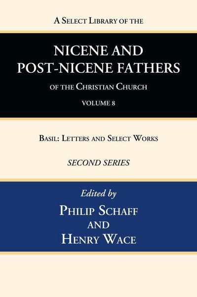 Produktbild: A Select Library of the Nicene and Post-Nicene Fathers of the Christian Church, Second Series, Volume 8