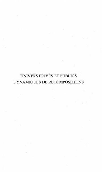 Produktbild: Univers Prive Et Public Dynamiques De Recompositions