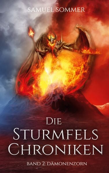 Produktbild: Die Sturmfels Chroniken Band 2: D&auml;monenzorn