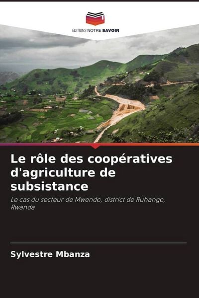 Produktbild: Le r&ocirc;le des coop&eacute;ratives d'agriculture de subsistance