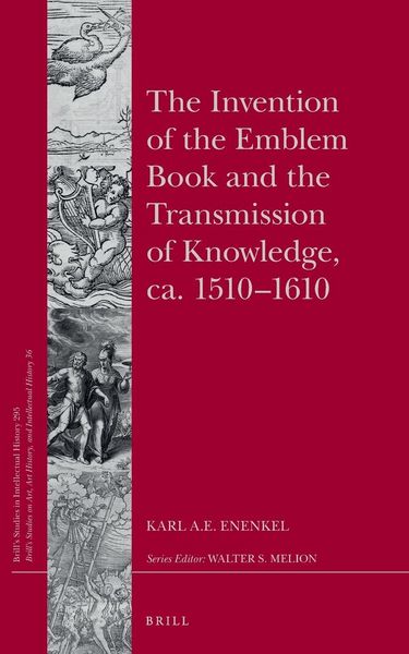 Produktbild: The Invention of the Emblem Book and the Transmission of Knowledge, ca. 1510-1610