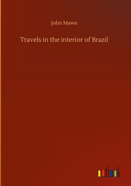 Produktbild: Travels in the interior of Brazil